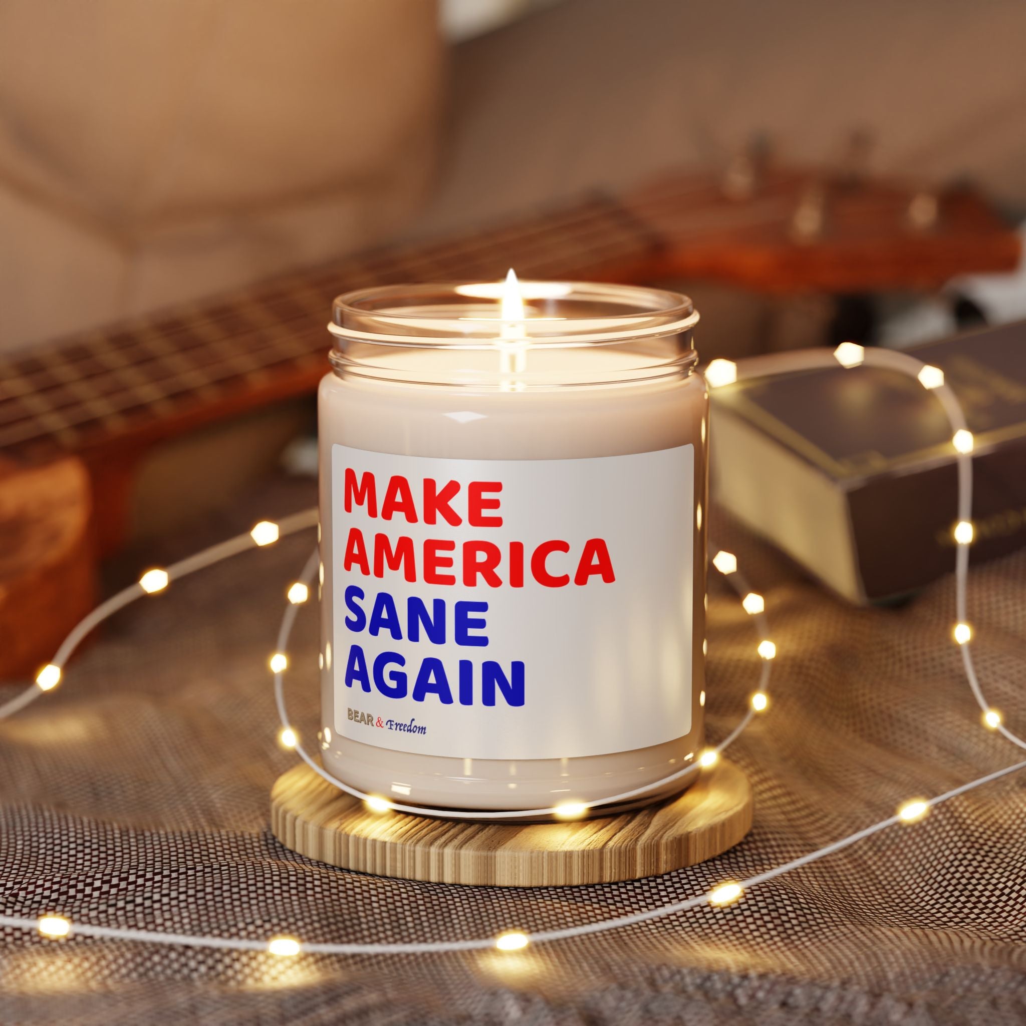 Make America Sane Again - 9oz Scented Soy Candle