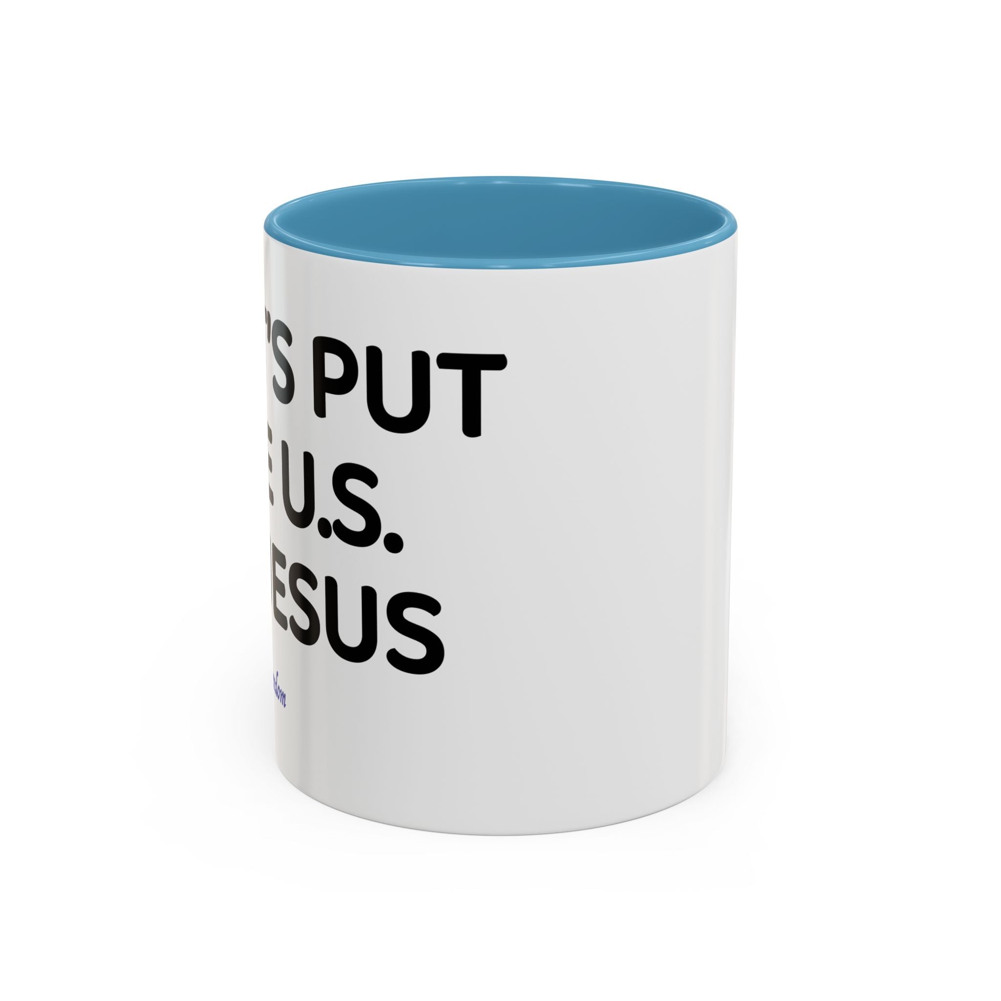 Christian Coffee Mug — "Let's Put Jesus First" Accent Ceramic Mug (11/15 oz)