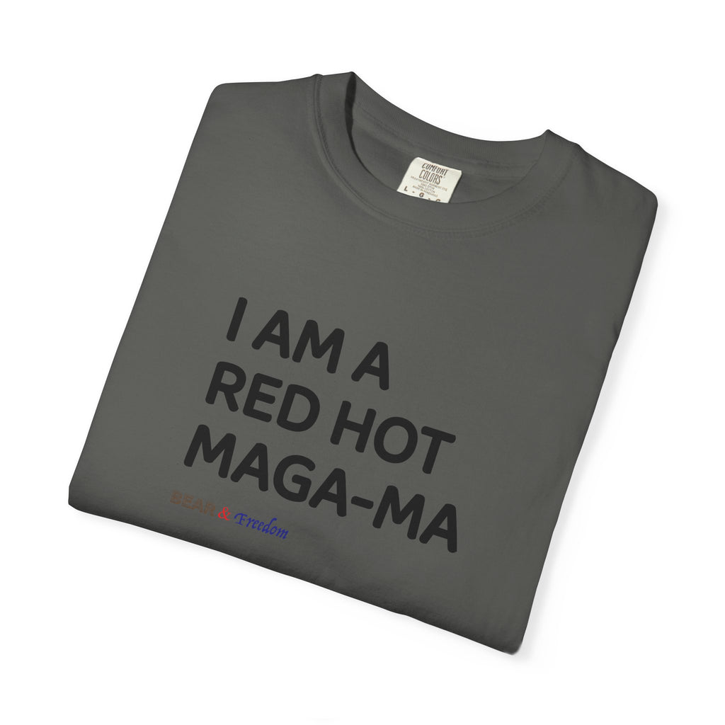 MAGA-Ma Graphic T-Shirt — "I Am a Red Hot MAGA-Ma" Political Tee