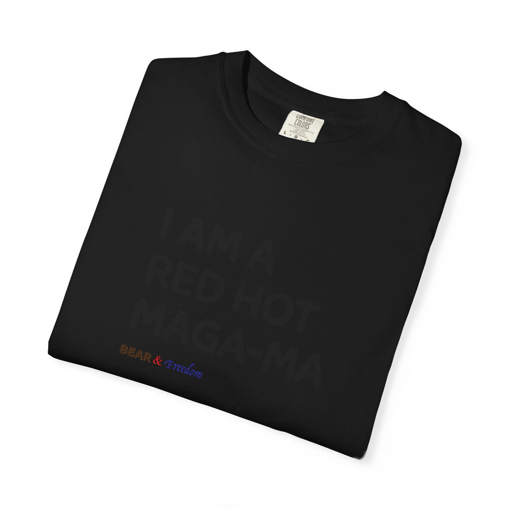 MAGA-Ma Graphic T-Shirt — "I Am a Red Hot MAGA-Ma" Political Tee