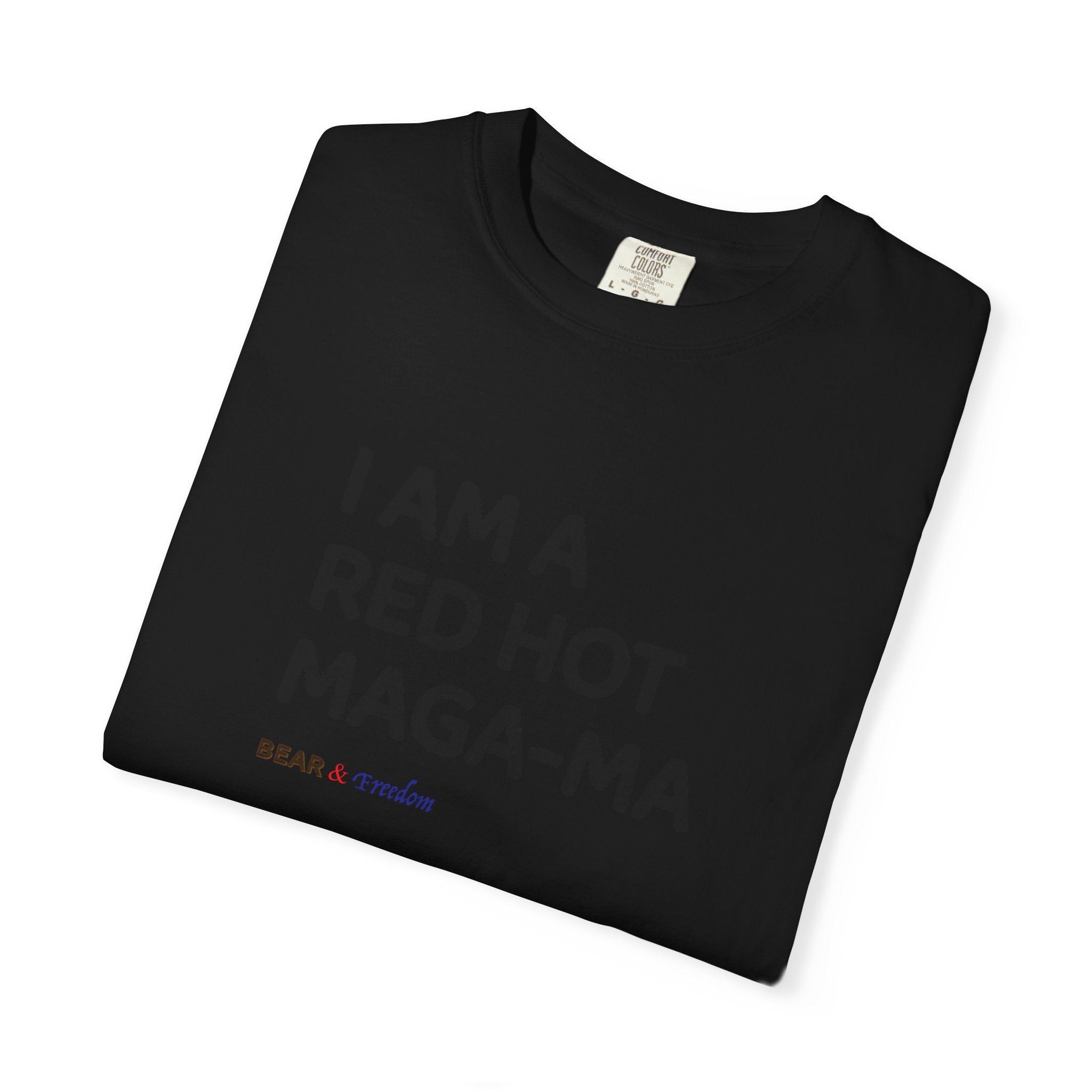 MAGA-Ma Graphic T-Shirt — "I Am a Red Hot MAGA-Ma" Political Tee