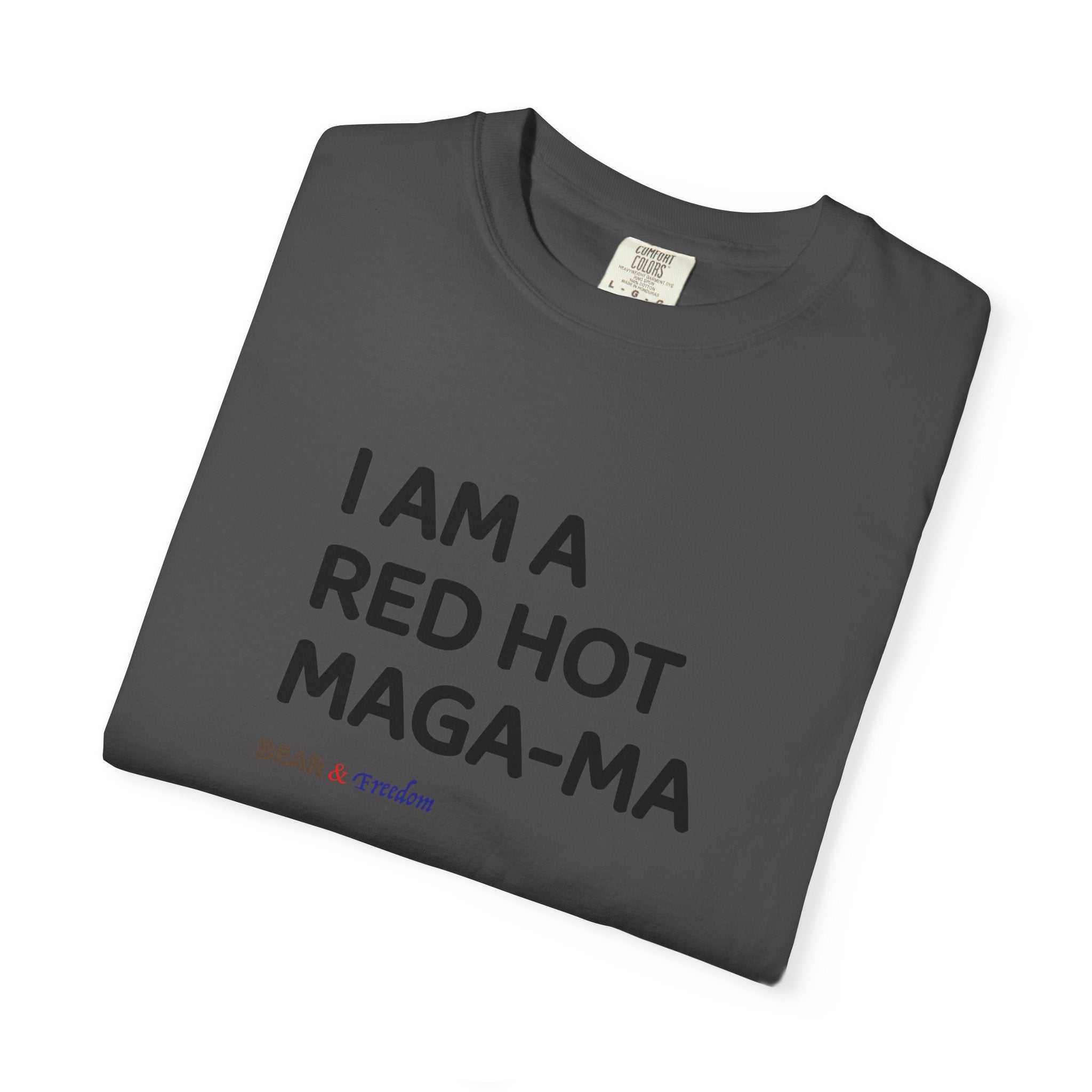 MAGA-Ma Graphic T-Shirt — "I Am a Red Hot MAGA-Ma" Political Tee