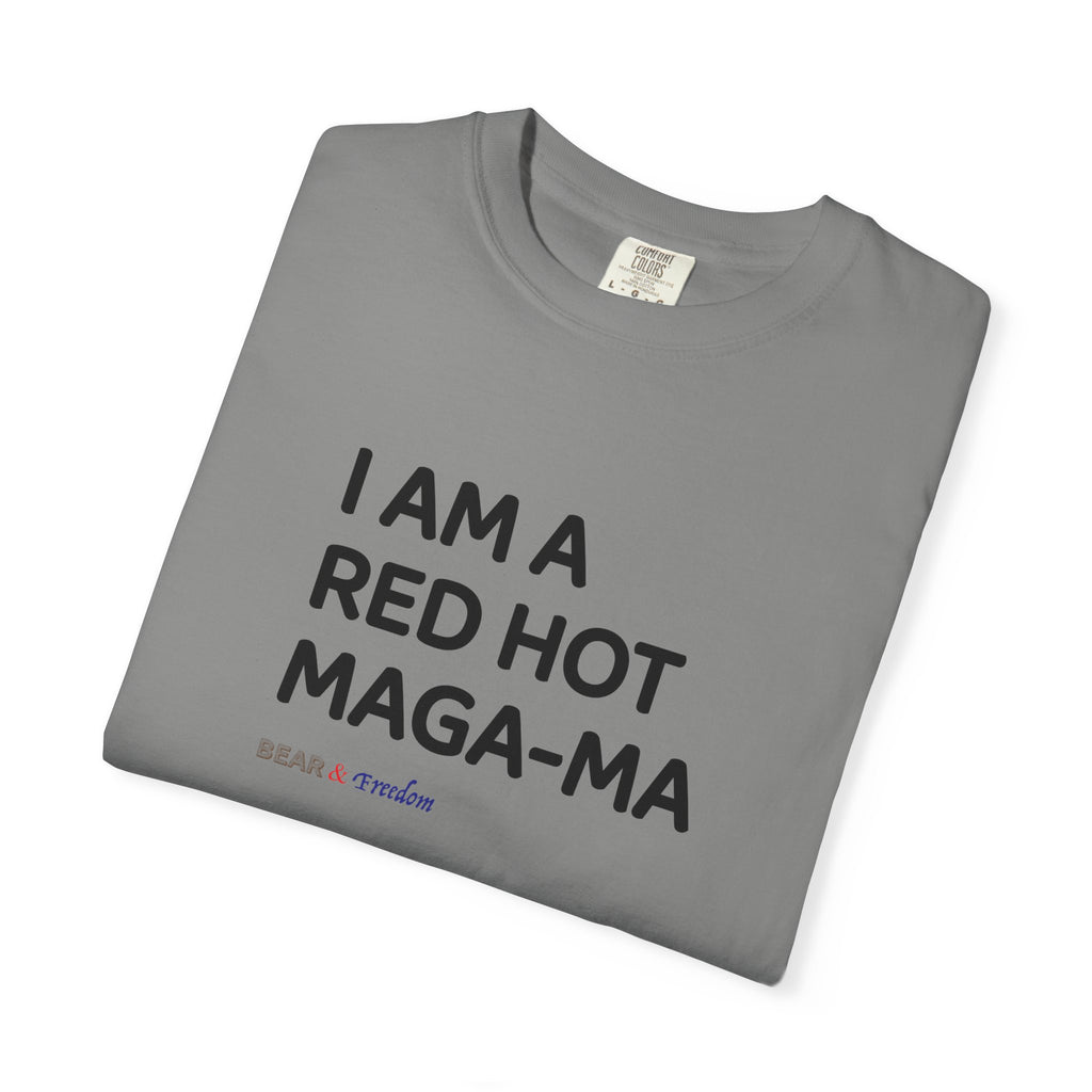 MAGA-Ma Graphic T-Shirt — "I Am a Red Hot MAGA-Ma" Political Tee