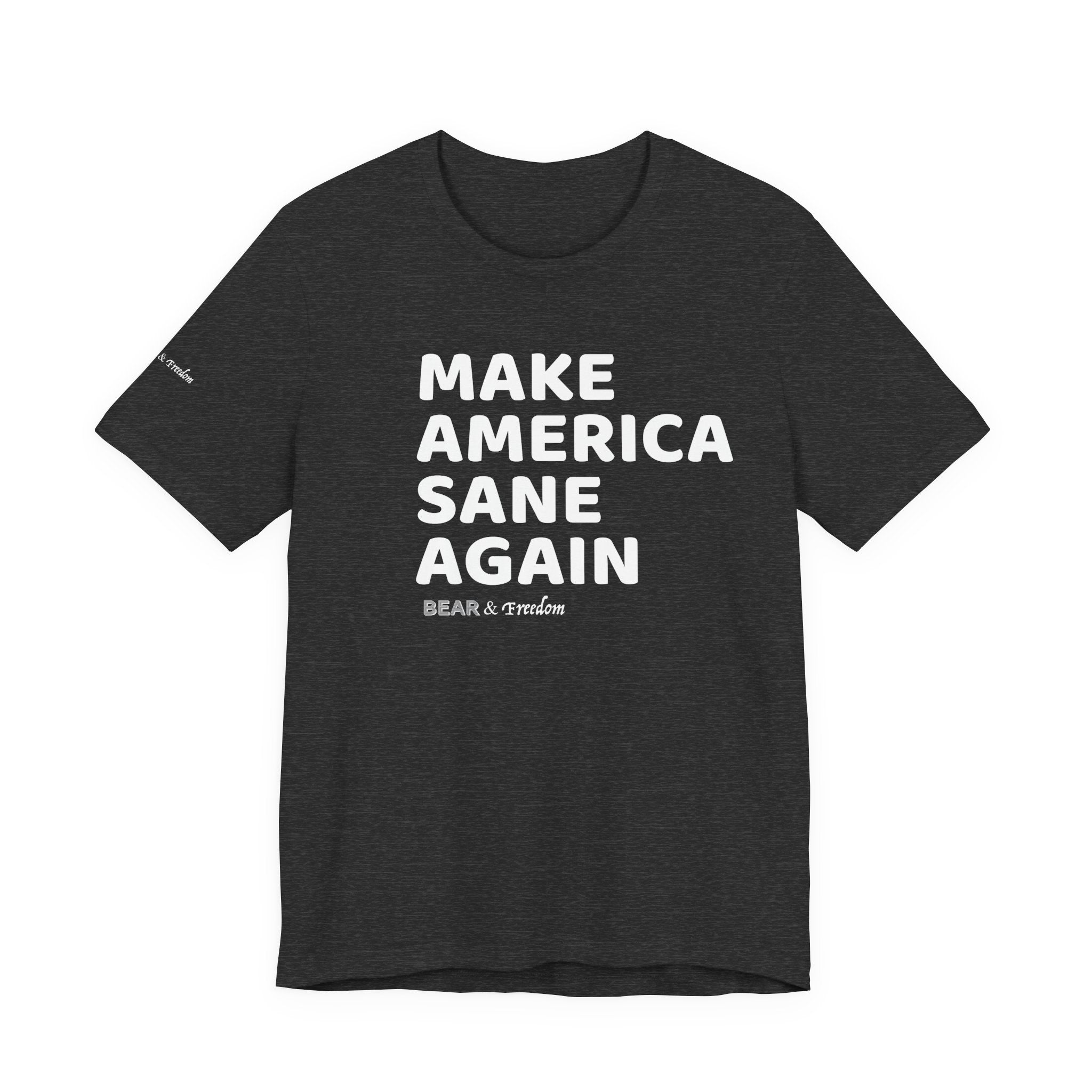 Make America Sane Again T-Shirt