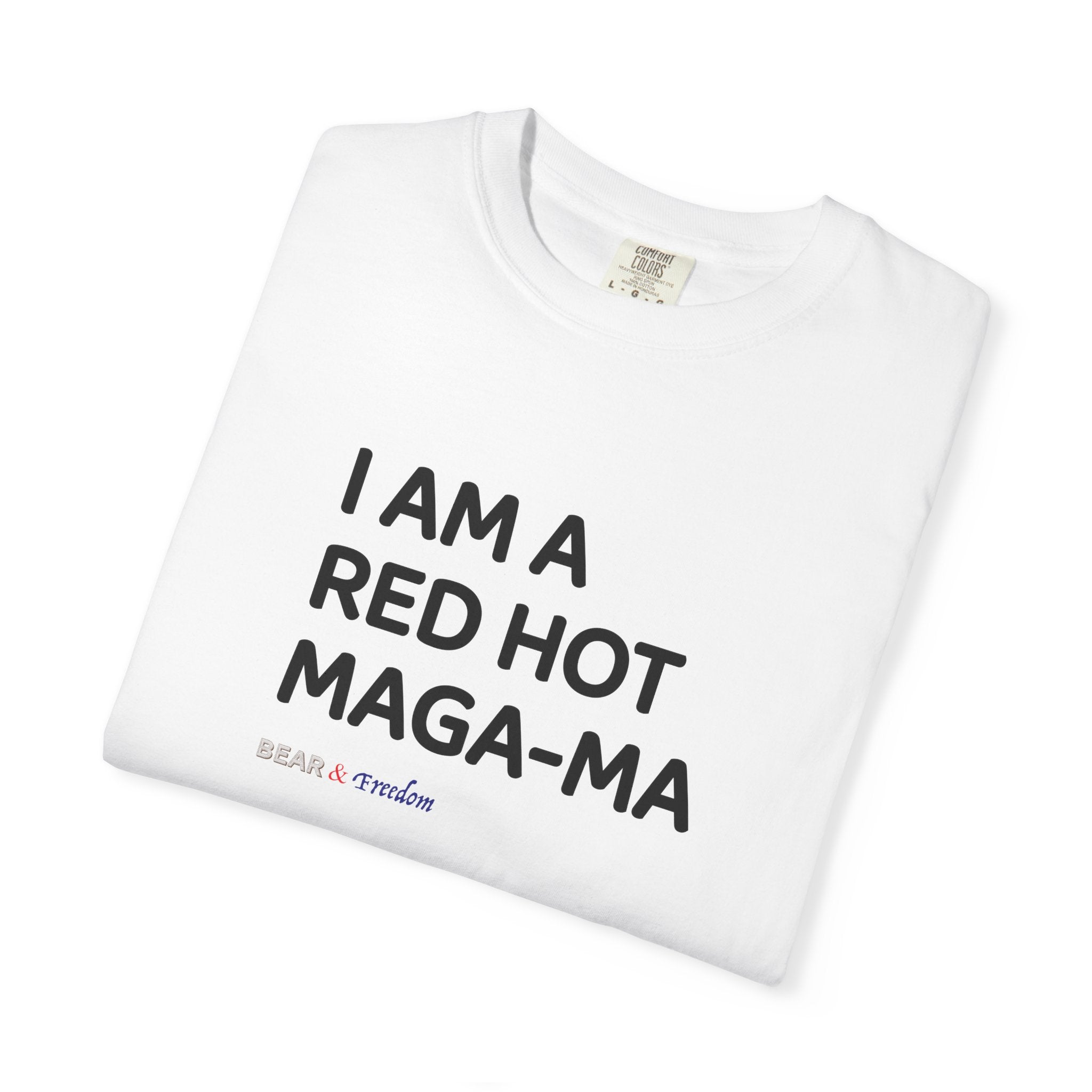 MAGA-Ma Graphic T-Shirt — "I Am a Red Hot MAGA-Ma" Political Tee